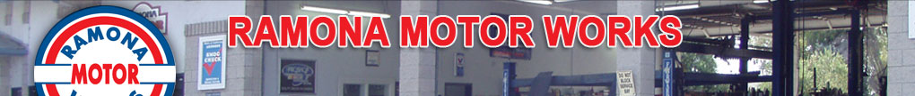 Ramona Motor Works - Full Service Automotive Repair Services